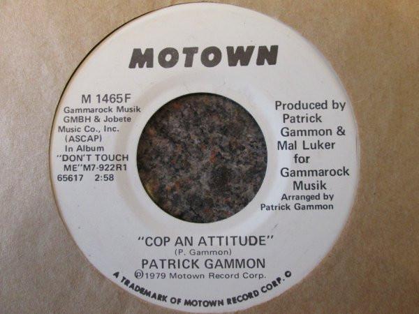Patrick Gammon - Cop An Attitude