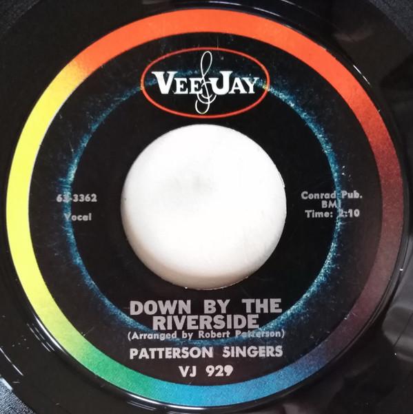 Patterson Singers - Down By The Riverside / When The Saints Go Marching In