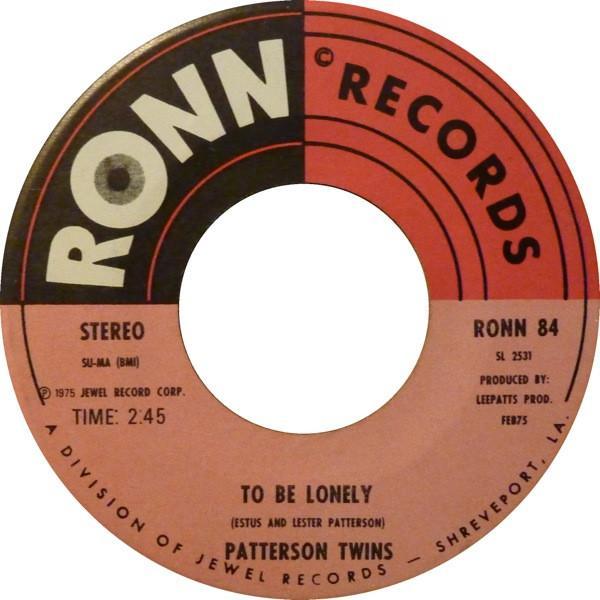 Patterson Twins - To Be Lonely / Looking For A Lover