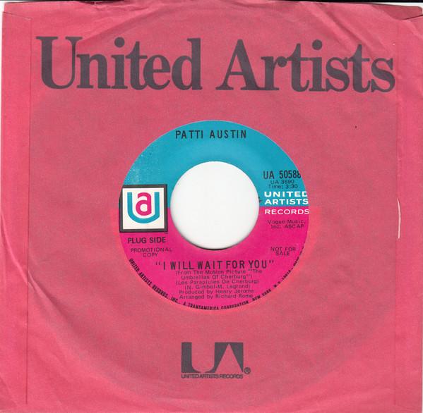 Patti Austin - I Will Wait For You / Big Mouth