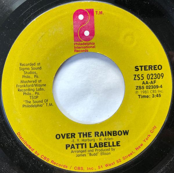 Patti LaBelle - Rocking Pneumonia And The Boogie Woogie Flu / Over The Rainbow
