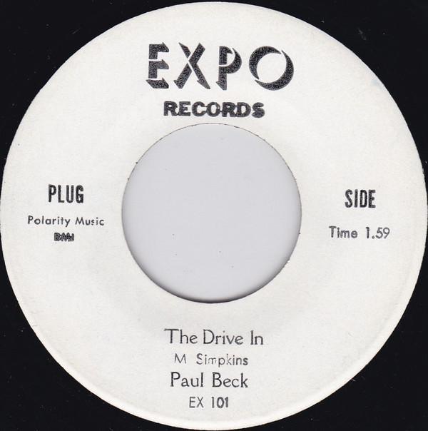 Paul Beck (4) - The Drive In / I Told You Baby