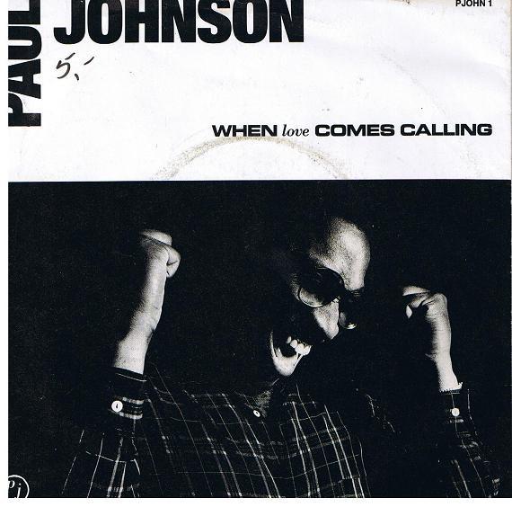 Paul Johnson (2) - When Love Comes Calling
