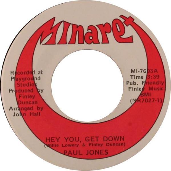 Paul Jones (59) - Hey You, Get Down / The World Is Going To End