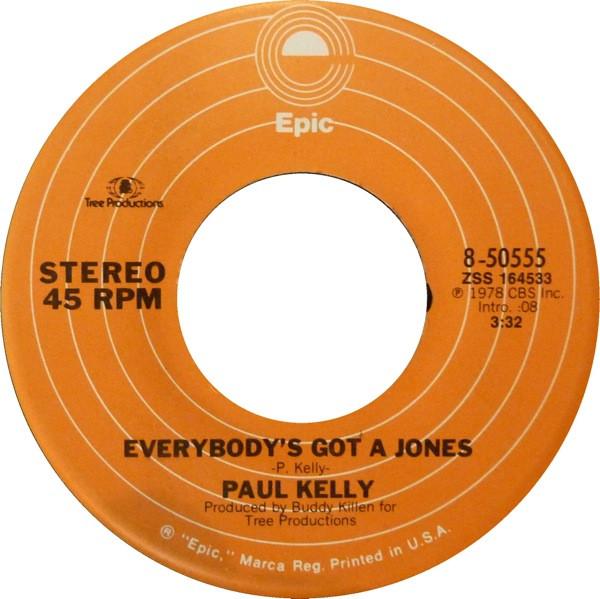 Paul Kelly (3) - Everybody's Got A Jones