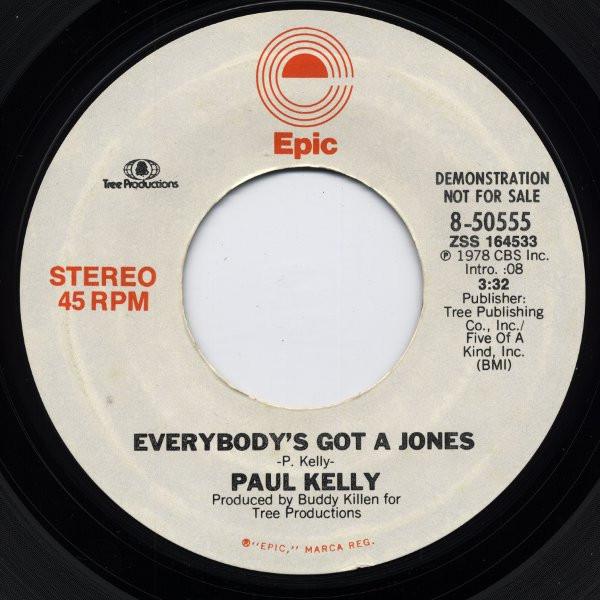 Paul Kelly (3) - Everybody's Got A Jones