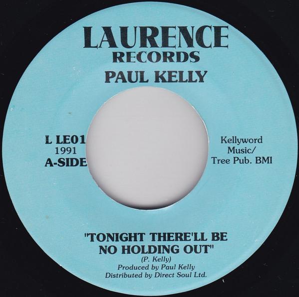 Paul Kelly (3) - Tonight There'll Be No Holding Out
