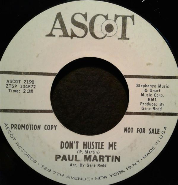Paul Martin (11) - Don't Hustle Me / I've Got Another Mule