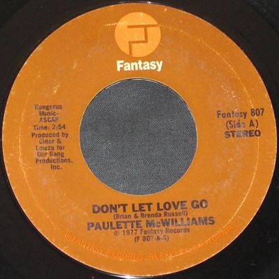 Paulette McWilliams - Don't Let Love Go / Don't Give Your Heart Away
