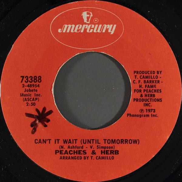 Peaches & Herb - Can't It Wait (Until Tomorrow)