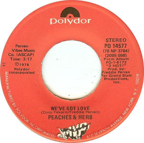 Peaches & Herb - We've Got Love / Four's A Traffic Jam