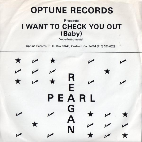 Pearl Reagan - I Want To Check You Out (Baby)