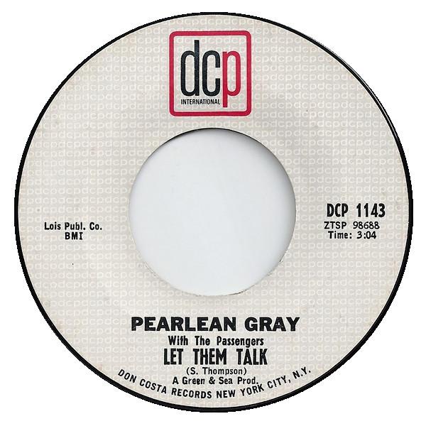 Pearlean Gray, The Passengers (4) - Let Them Talk