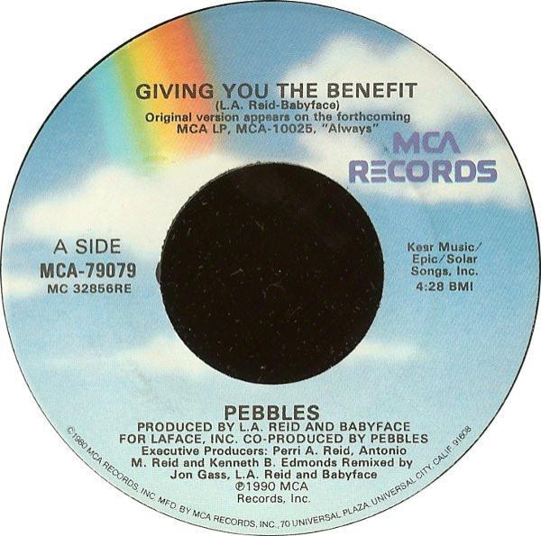 Pebbles - Giving You The Benefit