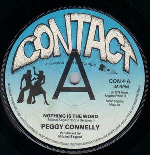 Peggy Connelly (3) - Nothing Is The Word / You Sure Do Love Your Rock 'N' Roll