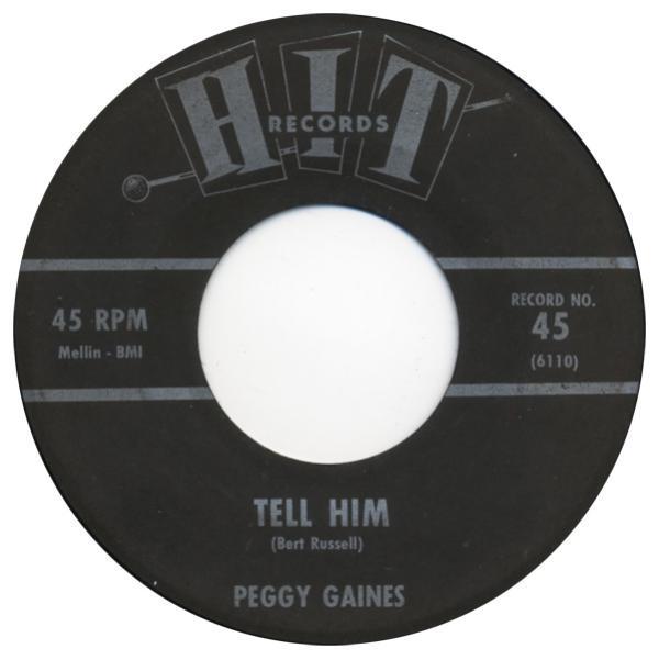 Peggy Gaines, Bill Carmichael - Tell Him / It's Up To You