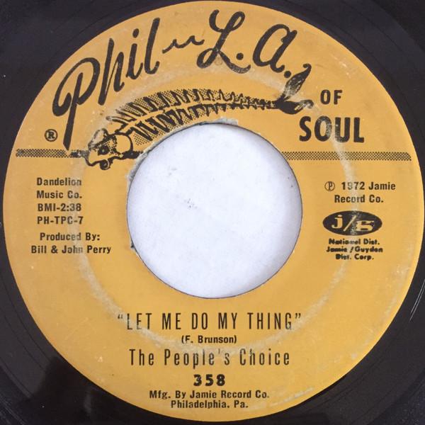 People's Choice - Let Me Do My Thing / On A Cloudy Day
