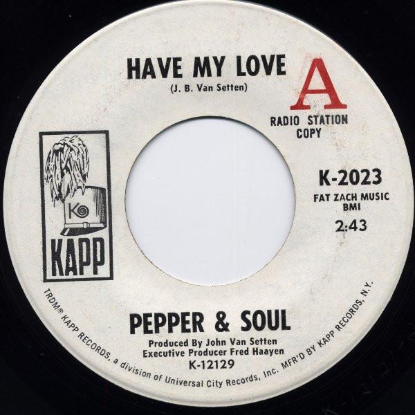 Pepper & Soul - Have My Love