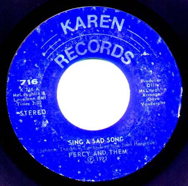 Percy & Them - Sing A Sad Song