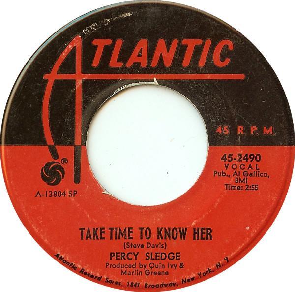 Percy Sledge - Take Time To Know Her / It's All Wrong But It's Alright