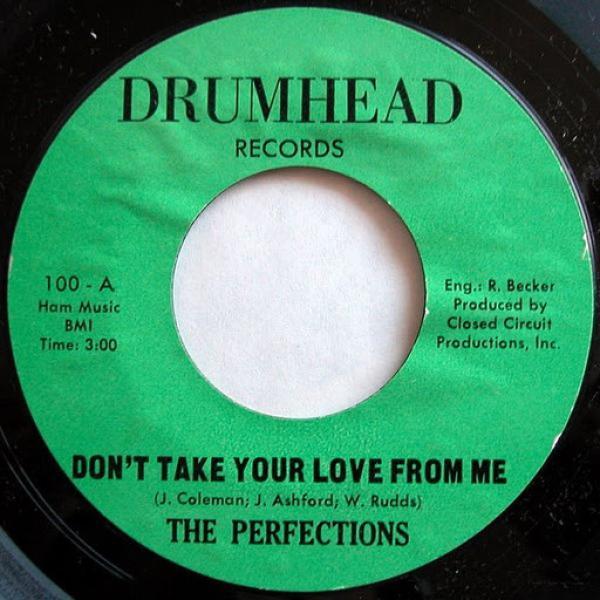 Perfections (2) - Don't Take Your Love From Me