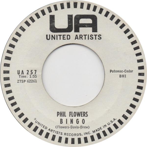 Phil Flowers - Bingo / What Did I Do