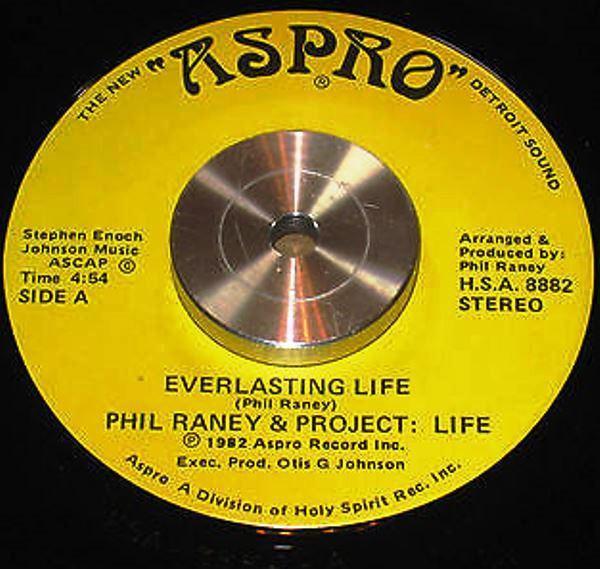 Phil Raney, Project Life - Everlasting Life