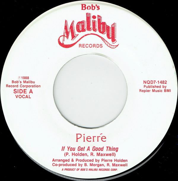 Pierre Holden - If You Get A Good Thing