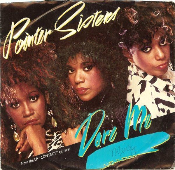 Pointer Sisters - Dare Me