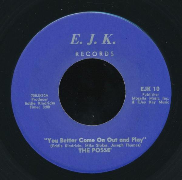 Posse (2) - You Better Come On Out And Play / That's What Makes Us Happy