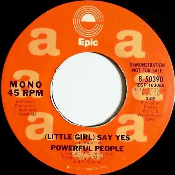 Powerful People - (Little Girl) Say Yes