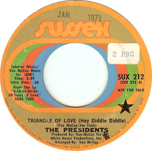 Presidents - Triangle Of Love (Hey Diddle Diddle)