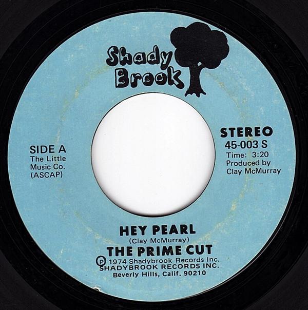 Prime Cut - Hey Pearl / Message To The Ghetto