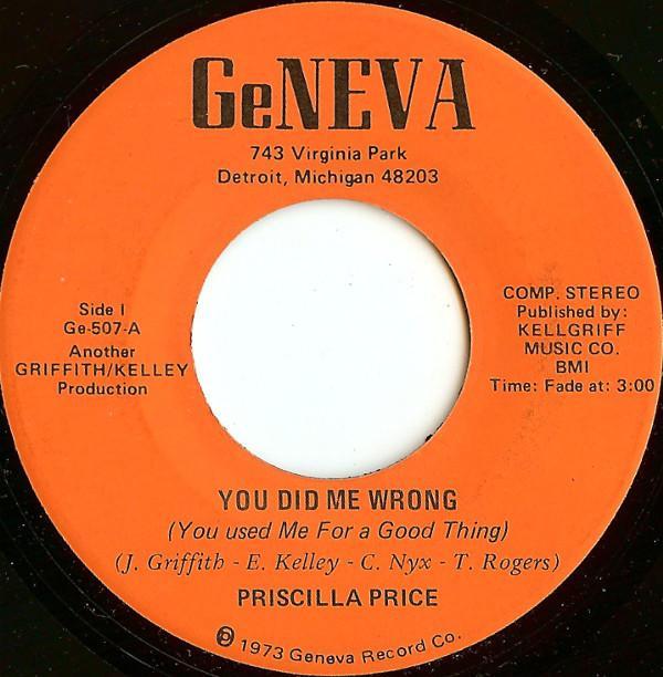 Priscilla Price - You Did Me Wrong (You Used Me For A Good Thing)