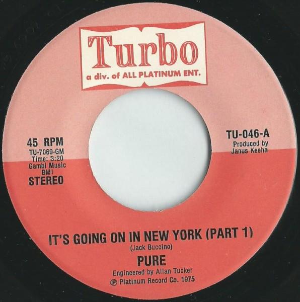Pure (34) - It's Going On In New York