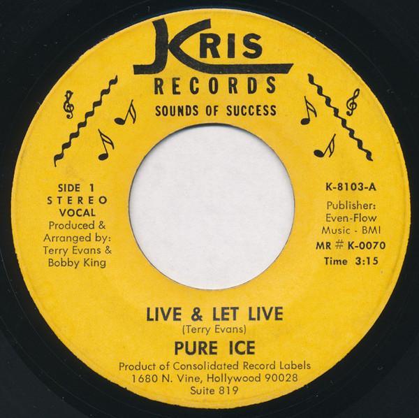 Pure Ice - Live & Let Live