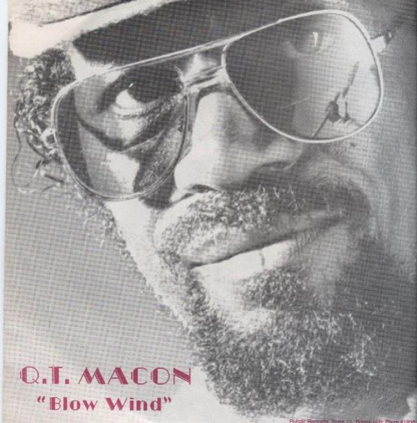 Q.T. Macon - Blow Wind / Blackneck And The Soul Band