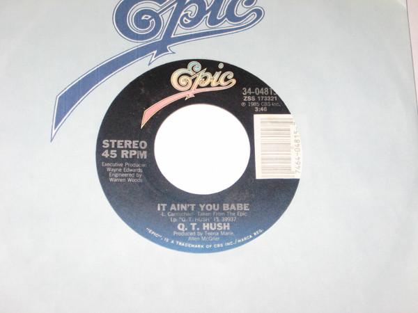 Q.T. Hush - It Ain't You Babe