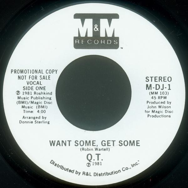 Q.T. (2) - Want Some, Get Some
