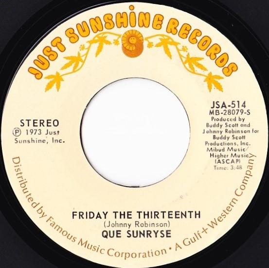 Que Sunryse - Friday The Thirteenth / A Storm Brewing