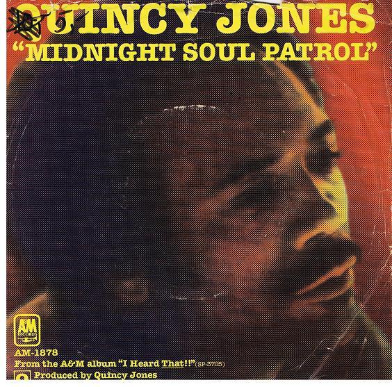 Quincy Jones - Midnight Soul Patrol / Brown Soft Shoe