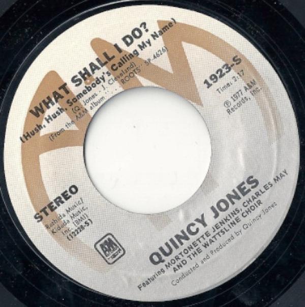 Quincy Jones - What Shall I Do ? / Oh Lord, Come By Here