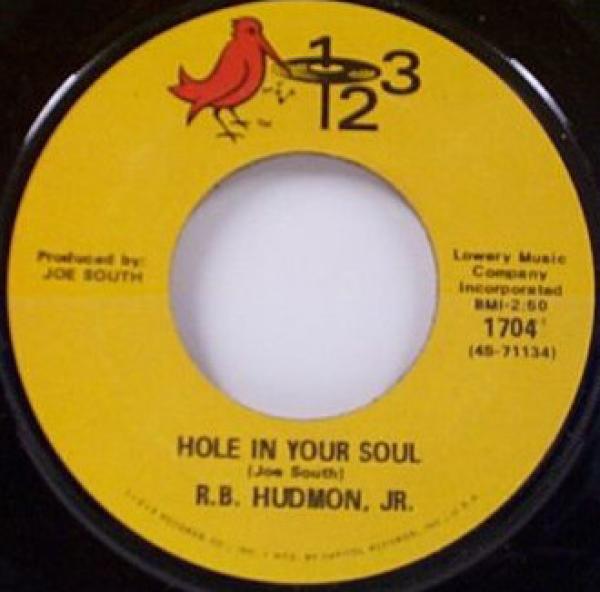 R.B. Hudmon - Hole In Your Soul / Standing Invitation