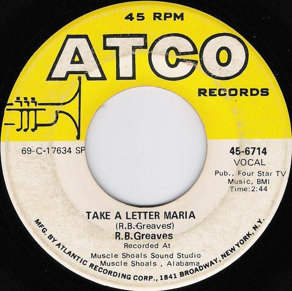 R.B. Greaves - Take A Letter Maria