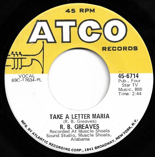 R.B. Greaves - Take A Letter Maria