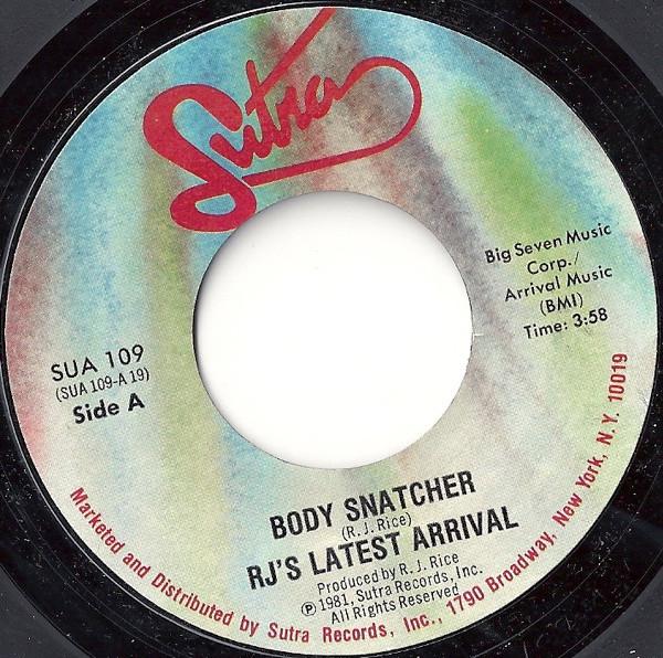 R.J.'s Latest Arrival - Body Snatcher / Listen