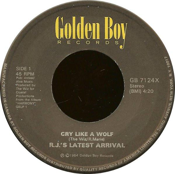 R.J.'s Latest Arrival - Cry Like A Wolf