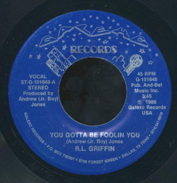 R.L. Griffin - You Gotta Be Foolin You