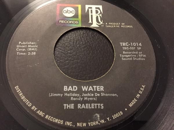 Raelets - Bad Water / That Goes To Show You