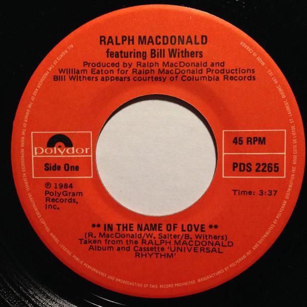 Ralph MacDonald, Bill Withers - In The Name Of Love